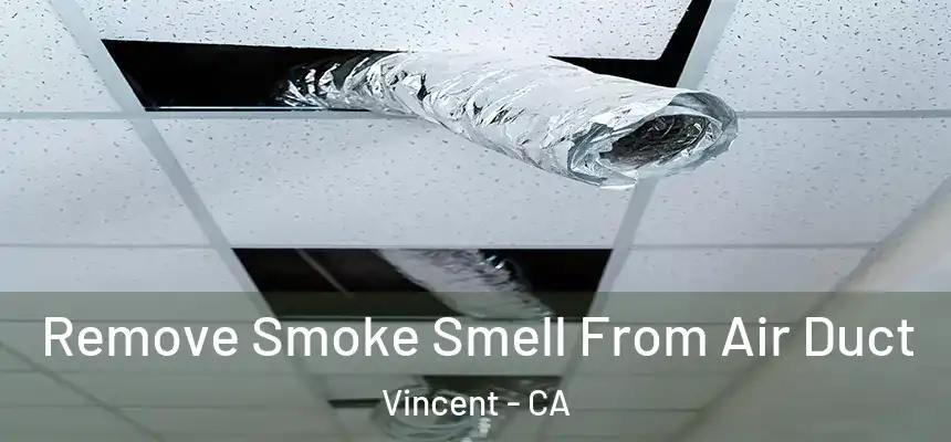  Remove Smoke Smell From Air Duct Vincent - CA